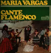 María Vargas - Cante Flamenco