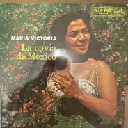 María Victoria - La Novia De México