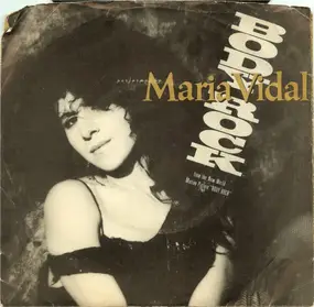 Maria Vidal - Body Rock / Do You Know Who I Am
