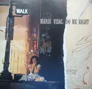 Maria Vidal - Do Me Right