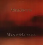 Maria Bethania - Nossos Momentos
