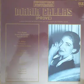 Maria Callas - Prove