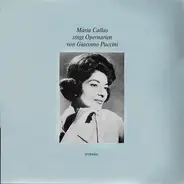 Maria Callas - Maria Callas Singt Opernarien Von Giacomo Puccini
