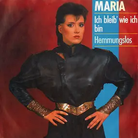 Maria - Ich Bleib' Wie Ich Bin