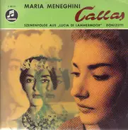 Maria Menghini Callas - Lucia di Lammermoor