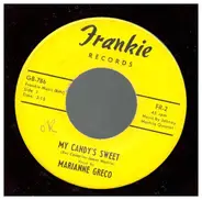 Marianne Greco - My Candy's Sweet/A Fool and Her Heart were Parted