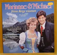 Marianne & Michael - Wenn Berge träumen
