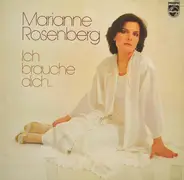 Marianne Rosenberg - Ich Brauche Dich