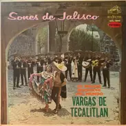 Mariachi Vargas de Tecalitlán - Sones De Jalisco