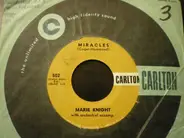 Marie Knight & Rex Garvin / Marie Knight - I Can't Sit Down / Miracles