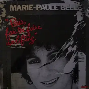 Marie-Paule Belle - Paris Fais-Toi Faire Un Lifting