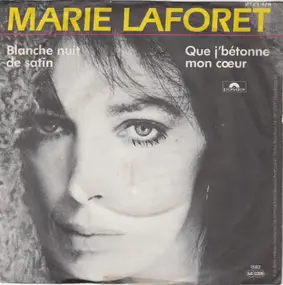 Marie Laforet - Blanche nuit de satin / Que j' bétonne mon coeur