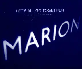 Marion - Let's All Go Together