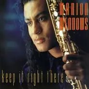 Marion Meadows - Keep It Right There