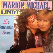Marion & Michael Lindt - So Kann Man Leben (Dolce Far Niente)