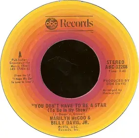 Marilyn McCoo & Billy Davis, Jr. - You Don't Have To Be A Star (To Be In My Show) / We've Got To Get It On Again