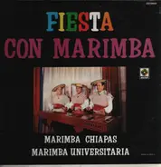 Marimba Chiapas , Marimba Universitaria - Fiesta Con Marimba