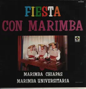 Marimba Chiapas - Fiesta Con Marimba