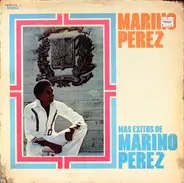 Marino Pérez - Mas Exitos De Marino Perez