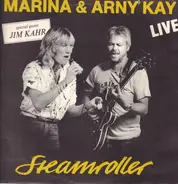 Marina & Arny Kay - Steamroller - Live