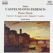 Castelnuovo Tedesco - Piano Music
