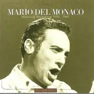 Mario del Monaco - Historical Recordings 1950 - 1960