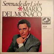 Mario del Monaco - Serenade Der Liebe