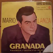 Mario Lanza - Granada / Valencia / Lolita / La Danza