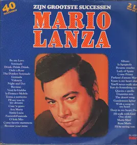 Mario Lanza - Zijn Grootste Successen