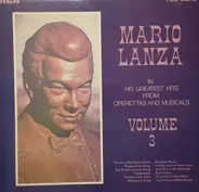 Mario Lanza - Mario Lanza In His Greatest Hits From Operettas And Musicals Volume 3