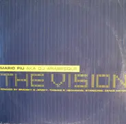 Mario Piú aka DJ Arabesque - The Vision Remixed