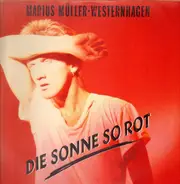 Marius Müller Westernhagen - Die Sonne So Rot