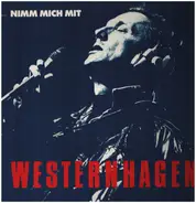 Marius Müller-Westernhagen - Nimm Mich Mit / Es Geht Weiter