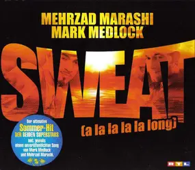 mark medlock - Sweat (A La La La La Long)