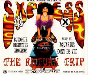 Mark Moore - Theme From S•Xpress (The Return Trip)