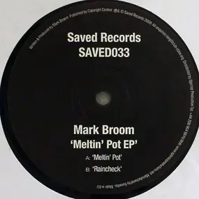 Mark Broom - Meltin' Pot EP