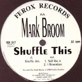Mark Broom - Shuffle This