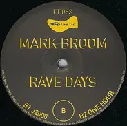 Mark Broom - Rave Days