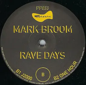 Mark Broom - Rave Days