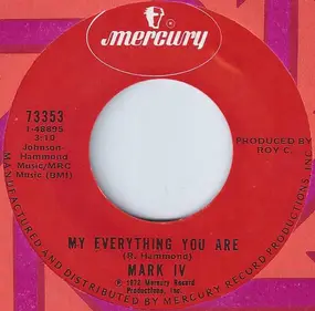 Mark IV - My Everything You Are