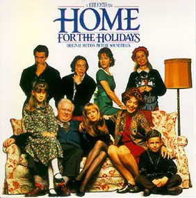 Mark Isham - From The Original Motion Picture Soundtrack "Home For The Holidays"