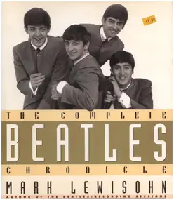 The Beatles - The Complete 'Beatles' Chronicle