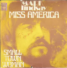 Mark Lindsay - Miss America / Smalltown Woman