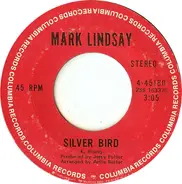Mark Lindsay - Silver Bird