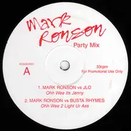 Mark Ronson vs. Jennifer Lopez / Busta Rhymes - Party Mix