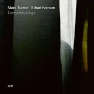 Mark Turner /Ethan Iverson - Temporary Kings