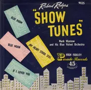 Mark Warnow And His Orchestra - Richard Rodgers "Show Tunes"
