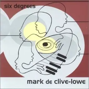 Mark De Clive - Lowe - Six Degrees