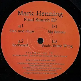 MARK-HENNING - Final Snatch EP