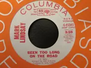 Mark Lindsay - Been Too Long On The Road